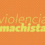 Masculinidades y violencia